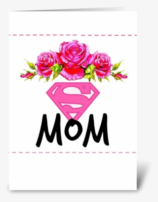 Super Mom Greeting Card