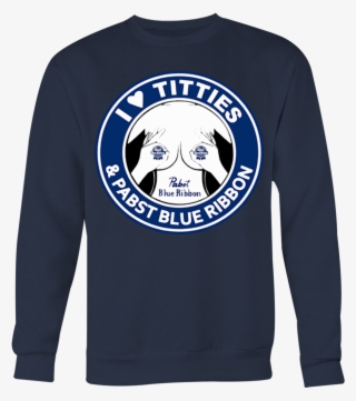 I Love Titties And I Love Pabst Blue Ribbon T-shirt - Love Titties And Pabst Blue Ribbon