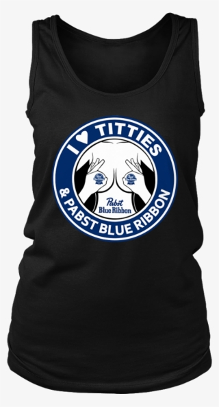 I Love Titties And Pabst Blue Ribbon Shirt - Pabst Blue Ribbon T Shirts