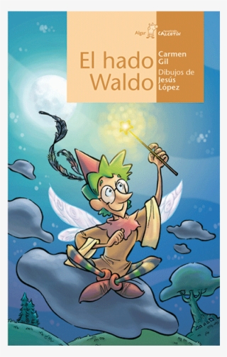 Hado Waldo, El - El Hado Waldo - Gil Martínez, Carmen