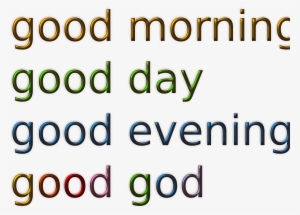 Good Morning Good Day - Calligraphy