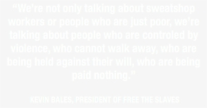 “we're Not Only Talking About Sweatshop Workers Or - Symmetry