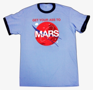 Special Edition Get Your Ass To Mars - Ringer T-shirt