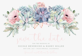 Sweet Succulents Save The Date Rose Savethedateweddingideas - Save The Date Png Flores