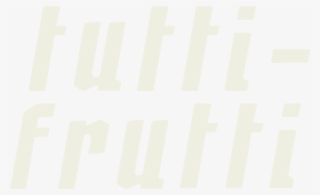 A Little Slice Of Mayhem - Tutti Frutti