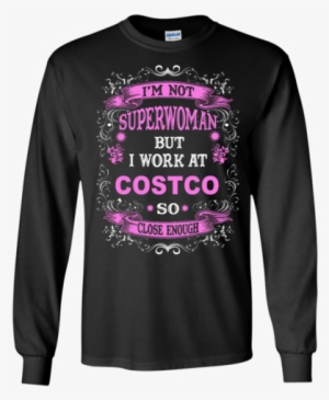 I'm Not Superwoman But I Work At Costco So Close Enough - Merry Drunk I M Christmas Archer