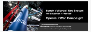 Senoh Volleyball Net System Special Offer Campaign - Volleyball Net