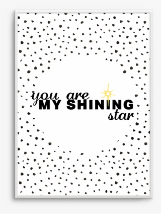 You Are My Shining Star Art Print Or Poster