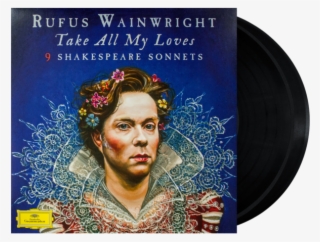 Take All My Loves 9 Shakespeare Sonnets 2xlp - Take All My Loves: 9 Shakespeare Sonnets