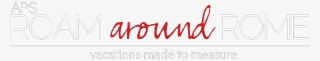 Roam Around Rome - Calligraphy