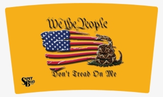 Don't Tread On Me 1 Spit Bud - We The People Dont Tread On Me