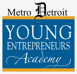 Sponsored By - - Young Entrepreneurs Academy