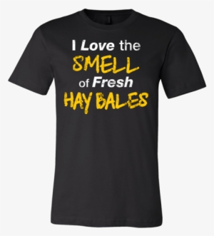 Love The Smell Of Fresh Hay Bales - Bbq Pit Boys T Shirt