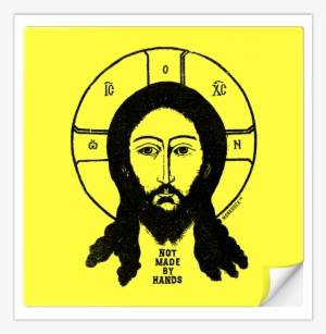 Jesus Not Made By Hands Sticker - Jesus