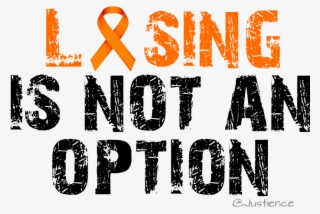 Quotes About Leukemia Quotes Png Leukemia Cancer Awareness - Losing Is Not An Option Leukemia