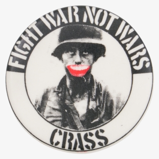 Mu Crass Button Busy Beaver Button Museum - Crass Fight War Not Wars Pin