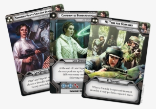 No Matter What Happens, An Army Needs To Stay On The - Star Wars Legion Leia Cards