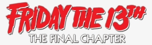 Friday The 13th The Final Chapter Movie Logo - One Direction Logo Png