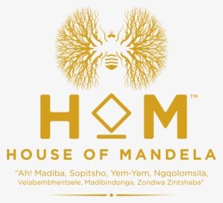 House Of Mandela House Of Mandela Has Entered Into - Valor De La Fidelidad