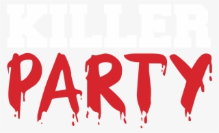 Killer Party Is An Upcoming Horror-comedy Musical About - H2o Partners