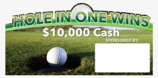 Signs Can Be Customized With Text - Hole In One $10000