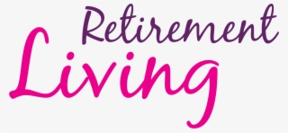 Retirement Living - Courageously Living The Gospel