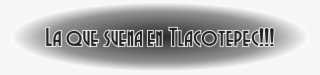 La Que Suena En Tlacotepec