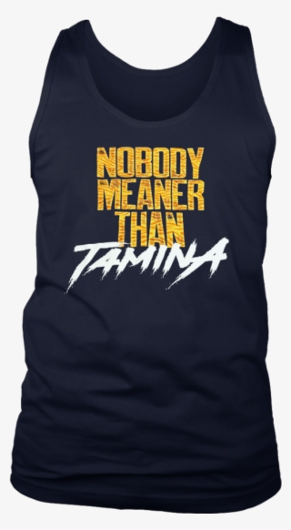 Nobody Meaner Than Tamina Shirt - Shirt