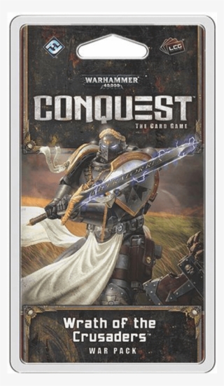 Conquest Wrath Of The Crusaders - Warhammer 40,000 Conquest Lcg Wrath Of The Crusaders