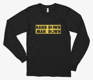 Hand Down Man Down - Stoney Mens Long Sleeve