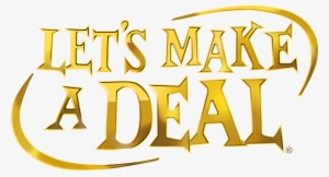 Chip Ragsdale Make A Deal - Lets Make A Deal Logo Png