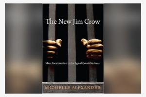 New Jersey Prisons Lift Ban On Book About Mass Incarceration, - New Jim Crow Book Cover