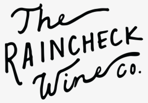 Raincheck - Wine