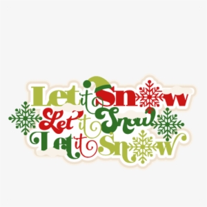 Let It Snow Title Scrapbook Clip Art Christmas Cut - Clip Art