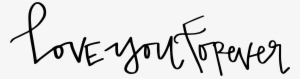 Hand Lettered Love You Forever Free Svg Cut File Banner - Calligraphy