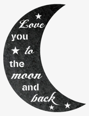 I Love You To The Moon & Back - Love