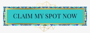 Claim My Spot Now Button