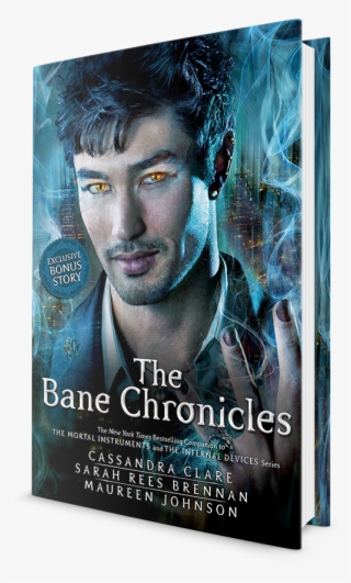 The Bane Chronicles - Bane Chronicles By Cassandra Clare