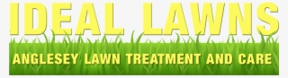 Ideal Lawns Anglesey - Ideal Lawns