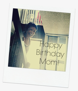 Happy Birthday Mom Aka Nana Aka Blu Aka Mercy