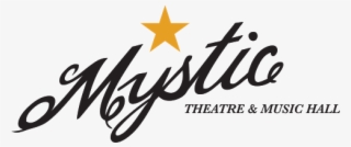 Upcoming Shows At The Mystic Theatre - Rohnert Park