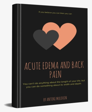 Acute Edema And Back Pain - Heart