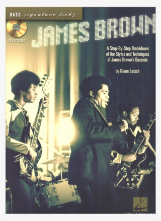 James Brown Bass Book Web - James Brown: A Step-by-step Breakdown Of The Styles