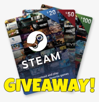For A Chance To Win Go To - Steam Wallet Gift Card