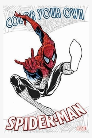 Color Your Own Spider Man Coloring Book - Color Your Own Spider-man