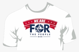 We Are For The People® Creative T-shirt - T Shirt
