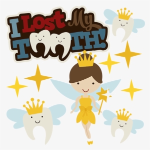 I Lost My Tooth Svg Scrapbook Collection Tooth Fairy - Lost My First Tooth