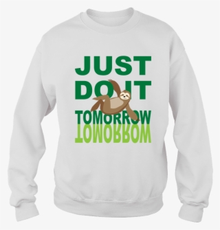 Just Do It Tomorrow