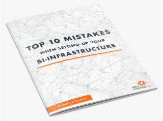 Know The Top 10 Mistakes In Setting Up A Business Intelligence