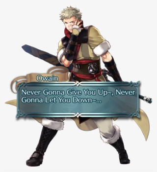 Would It Be Possible To Get Owain Singing 'never Gonna